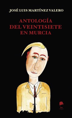 Antología del veintisiete en Murcia