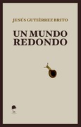 Un mundo redondo