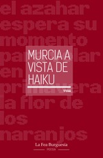 Murcia a vista de haiku