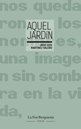 Portada de: Aquel jardín