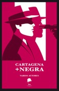 Cartagena + negra Portada de: Cartagena + negra