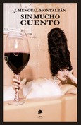 Sin mucho cuento Portada de: Sin mucho cuento